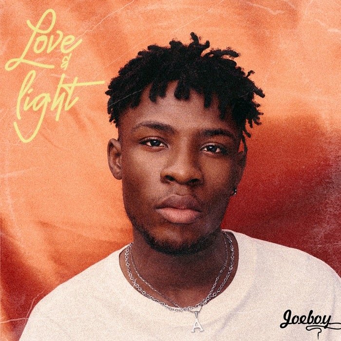 Joeboy – Love & Light (Album)
