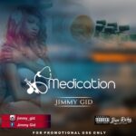 Jimmygid Medication [Download Mp3]